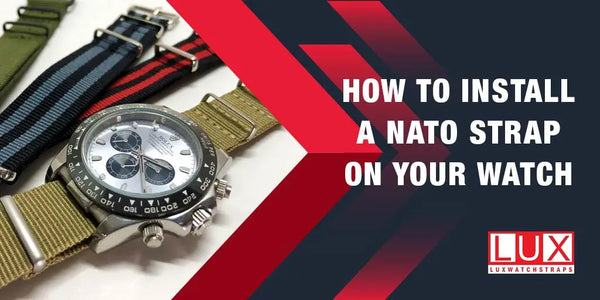 How to install a NATO strap on your watch LuxWatchStraps